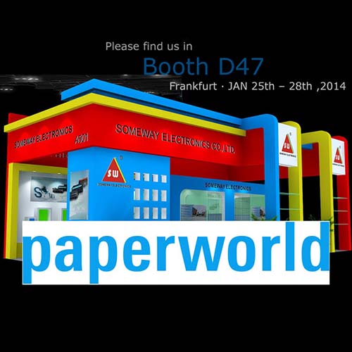 Welcome to visit Someway in Booth D47, Frankfurt, PAPERWORLD, JAN 25th – 28th ,2014